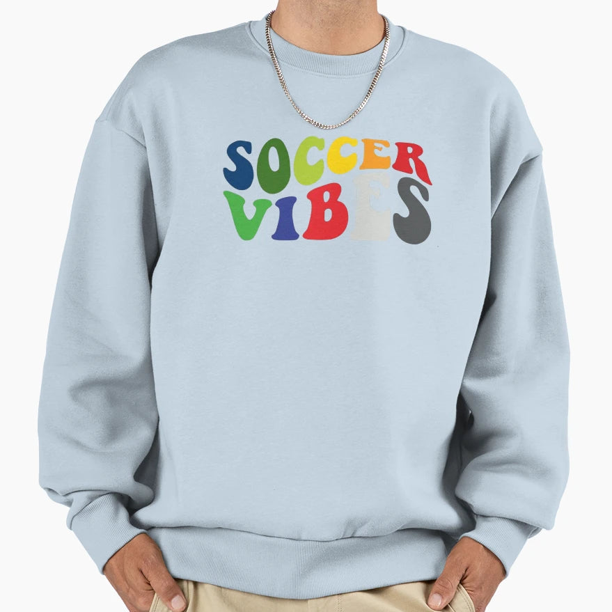 Soocer Vibes Soccer Mom Soccer Ball Sweatshirt - Novelty Apparel Unisex - T-Shirt, Sweatshirt, Hoodie