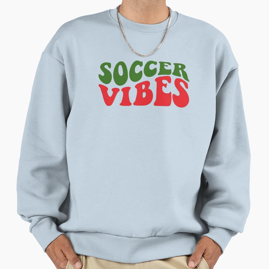 Copy Soocer Vibes Soccer Mom Soccer Sweatshirt - Trendy Graphic Unisex - T-Shirt, Sweatshirt, Hoodie