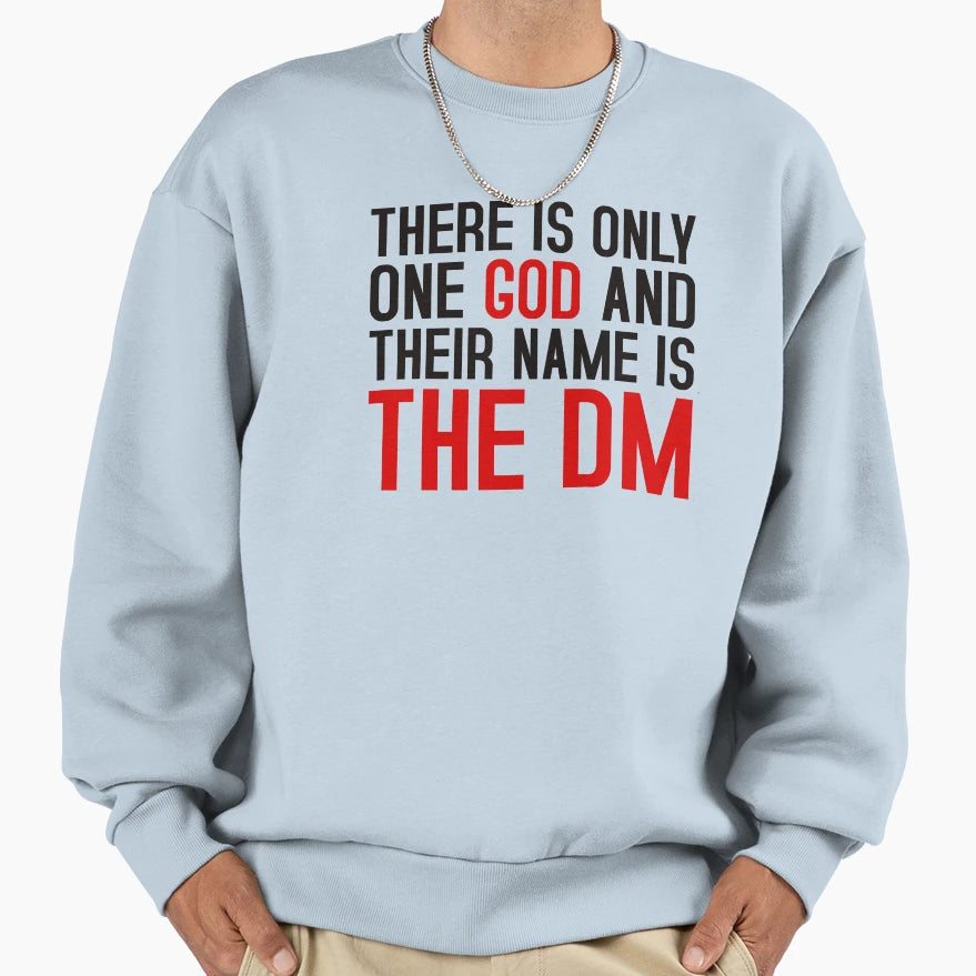 Dm Is God Dungeons Dragons Black Sweatshirt - Novelty Apparel for Adults - T-Shirt, Sweatshirt, Hoodie
