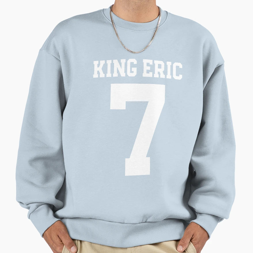 King Eric 7 United Football Number Sweatshirt - Streetwear Style Unisex - T-Shirt, Sweatshirt, Hoodie