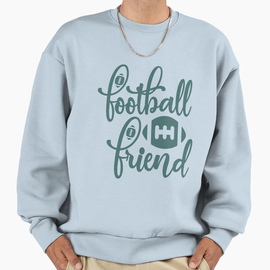 Football Friend Funny Football Lovers T-Shirt - Custom Art Print Unisex - T-Shirt, Sweatshirt, Hoodie