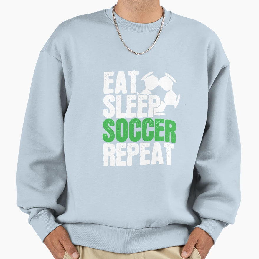 Soccer Player Gift Eat Sleep Sweatshirt - Minimalist Print Men Women - T-Shirt, Sweatshirt, Hoodie