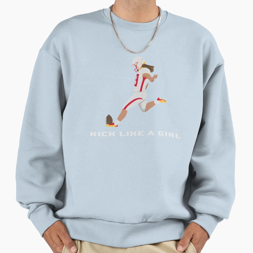 Kick Like Sweatshirt - Fun Novelty Design for Adults - T-Shirt, Sweatshirt, Hoodie