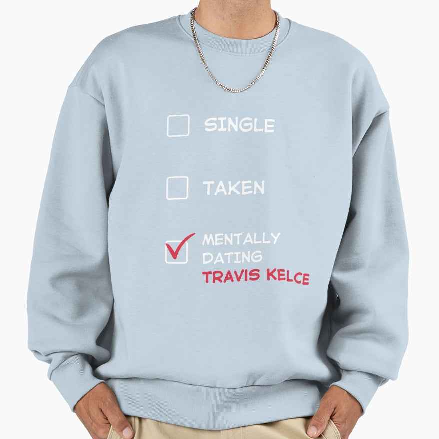 Mentally Dating TK Black T-Shirt - Unique Graphic Unisex - T-Shirt, Sweatshirt, Hoodie