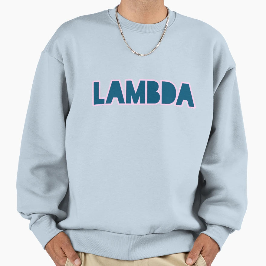 Lambda Sweatshirt - Fun Novelty Design Men Women - T-Shirt, Sweatshirt, Hoodie