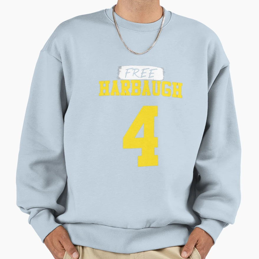 Free Harbaugh Sweatshirt - Unique Graphic Men Women - T-Shirt, Sweatshirt, Hoodie