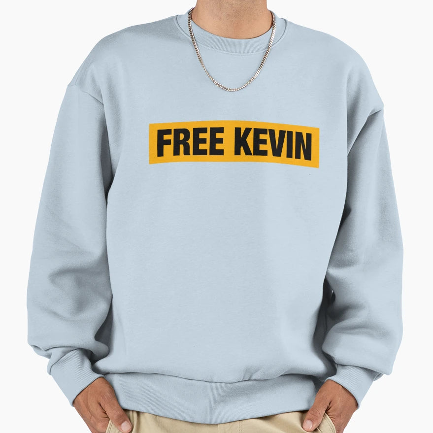 Free Kevin Sweatshirt - Trendy Graphic Unisex - T-Shirt, Sweatshirt, Hoodie