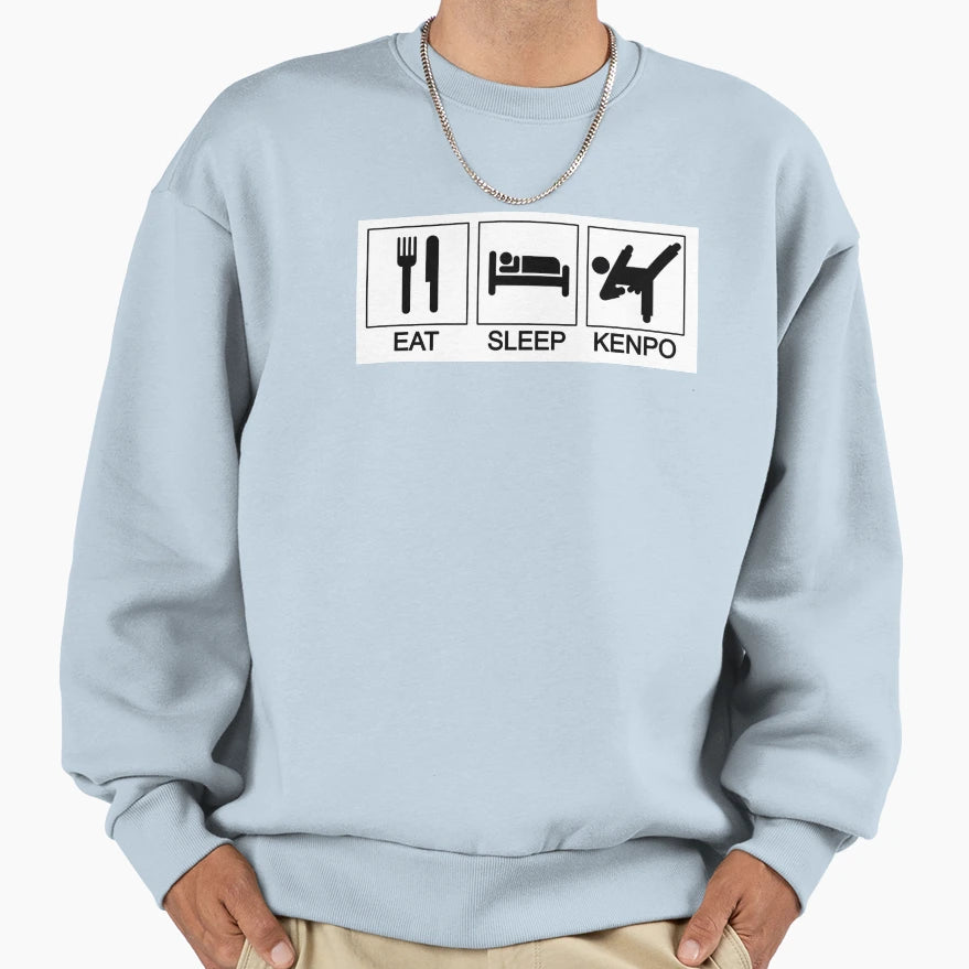 Eat Sleep Kenpo Sweatshirt - Streetwear Style Unisex - T-Shirt, Sweatshirt, Hoodie