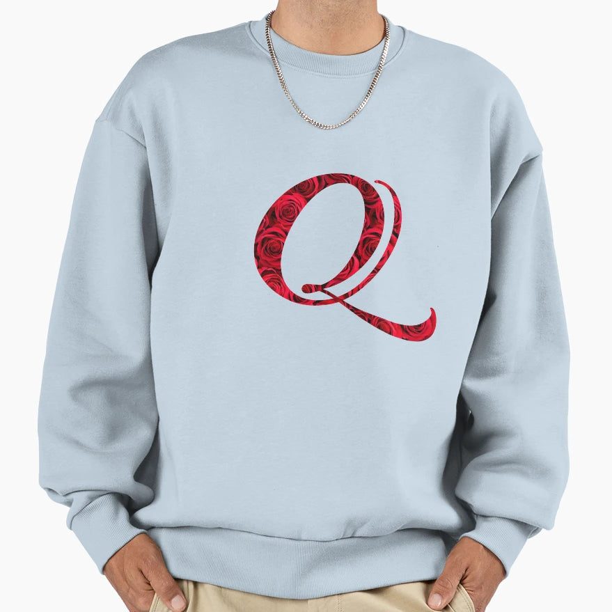 Letter Q Red Rose Sweatshirt - Casual Everyday Wear Men Women - T-Shirt, Sweatshirt, Hoodie