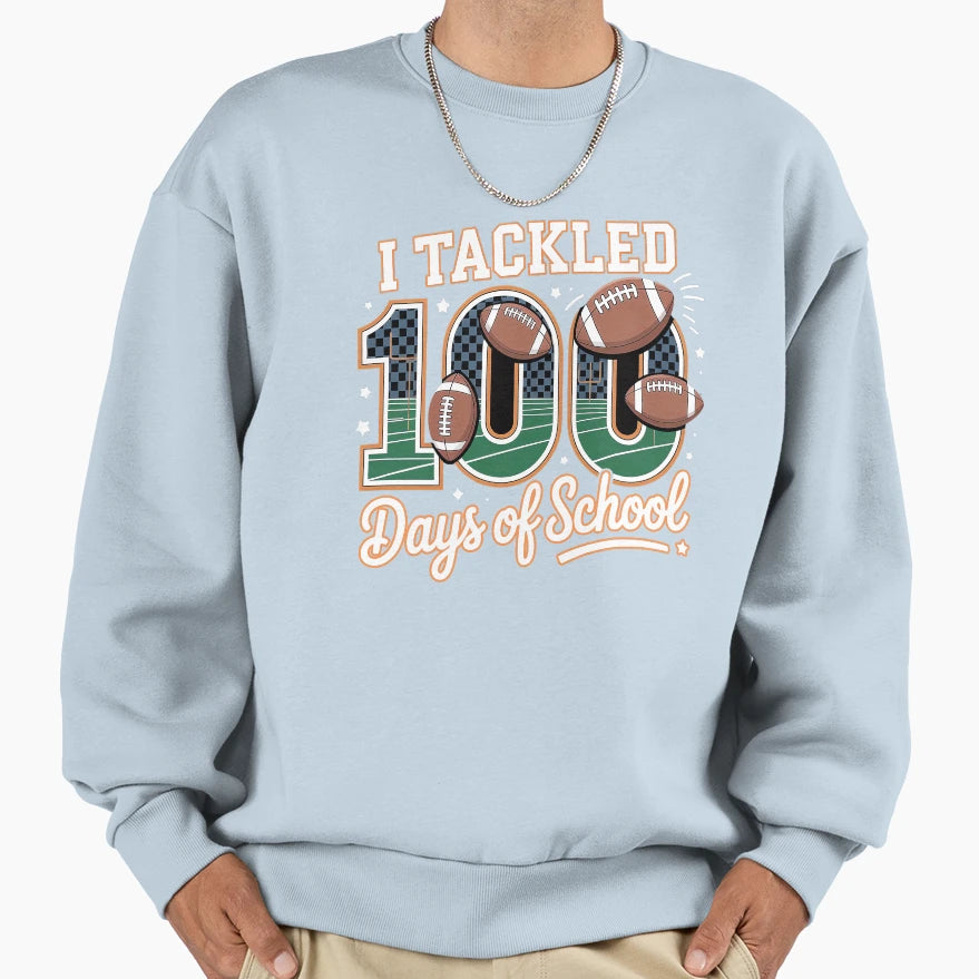I Tackled 100 Days School American Sweatshirt - Trendy Graphic Men Women - T-Shirt, Sweatshirt, Hoodie