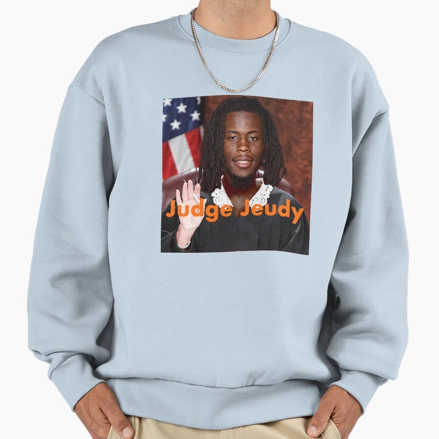 Judge Jeudy Sweatshirt - Casual Everyday Wear for Adults - T-Shirt, Sweatshirt, Hoodie