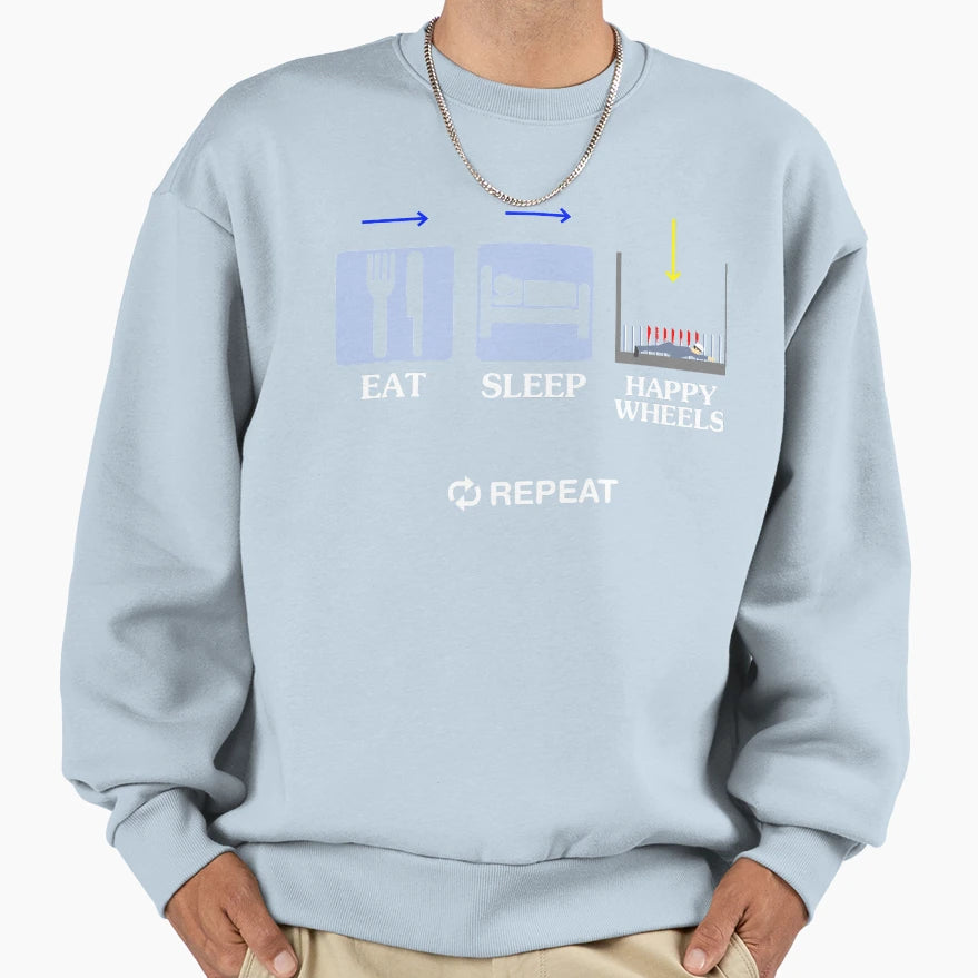 Happy Wheels Eat Sleep Sweatshirt - Trendy Graphic for Adults - T-Shirt, Sweatshirt, Hoodie