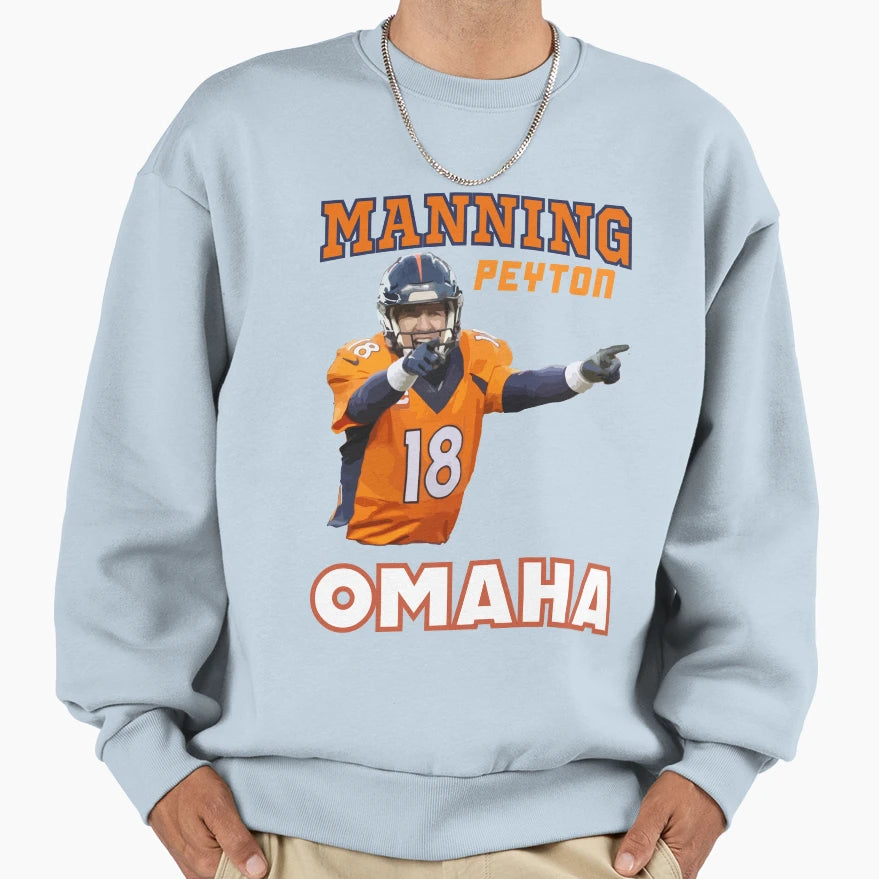 Peyton Manning Omaha Sweatshirt - Graphic Print for Adults - T-Shirt, Sweatshirt, Hoodie