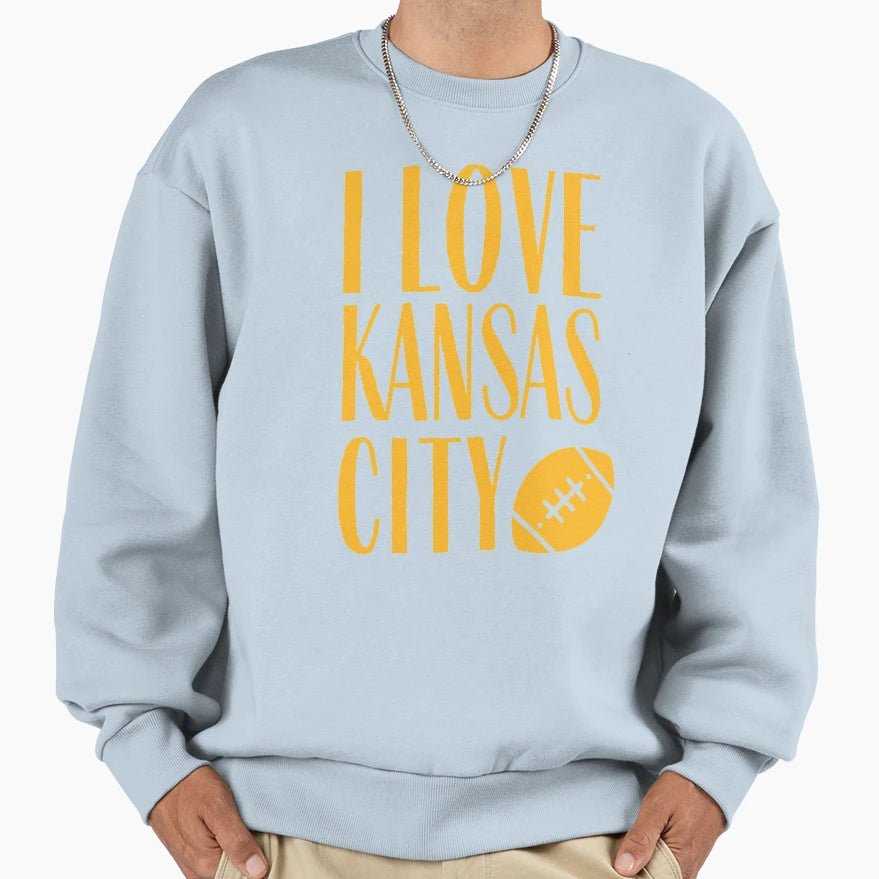 I Love Kansas City Kc Football Sweatshirt - Fun Novelty Design for Adults - T-Shirt, Sweatshirt, Hoodie