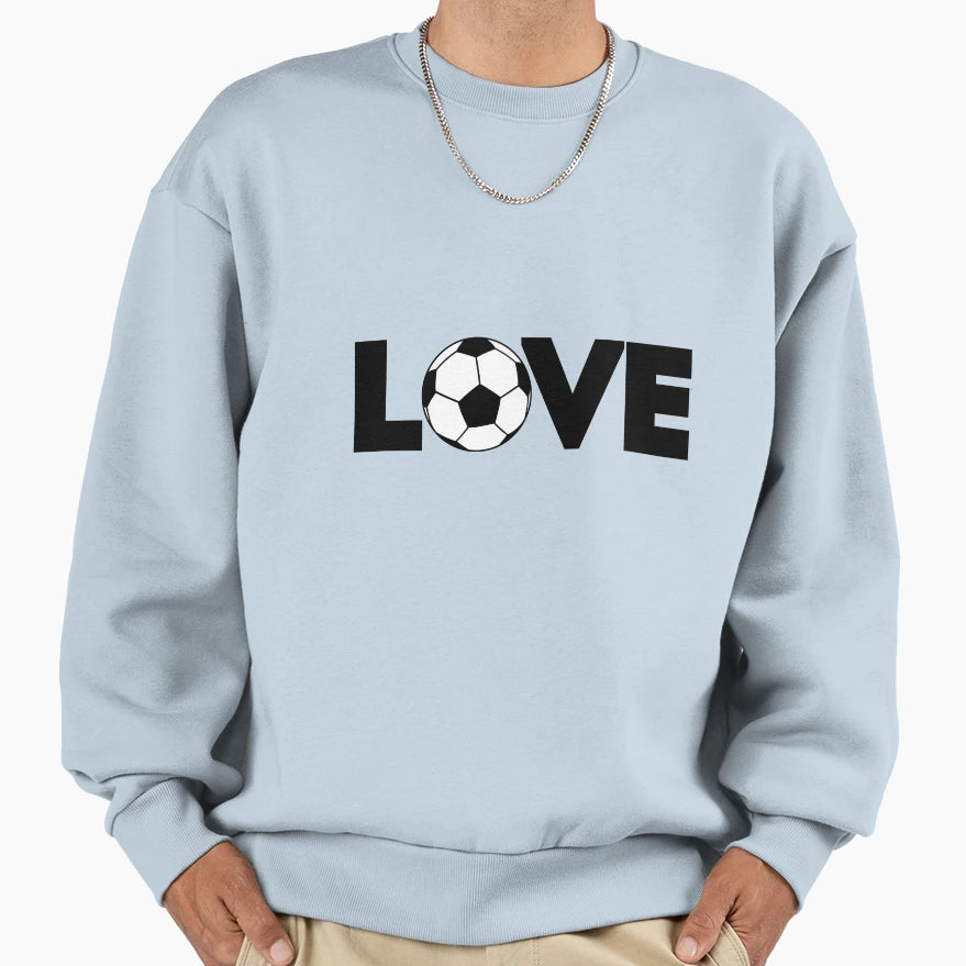 I Love Soccer Black Text Sweatshirt - Minimalist Print Men Women - T-Shirt, Sweatshirt, Hoodie