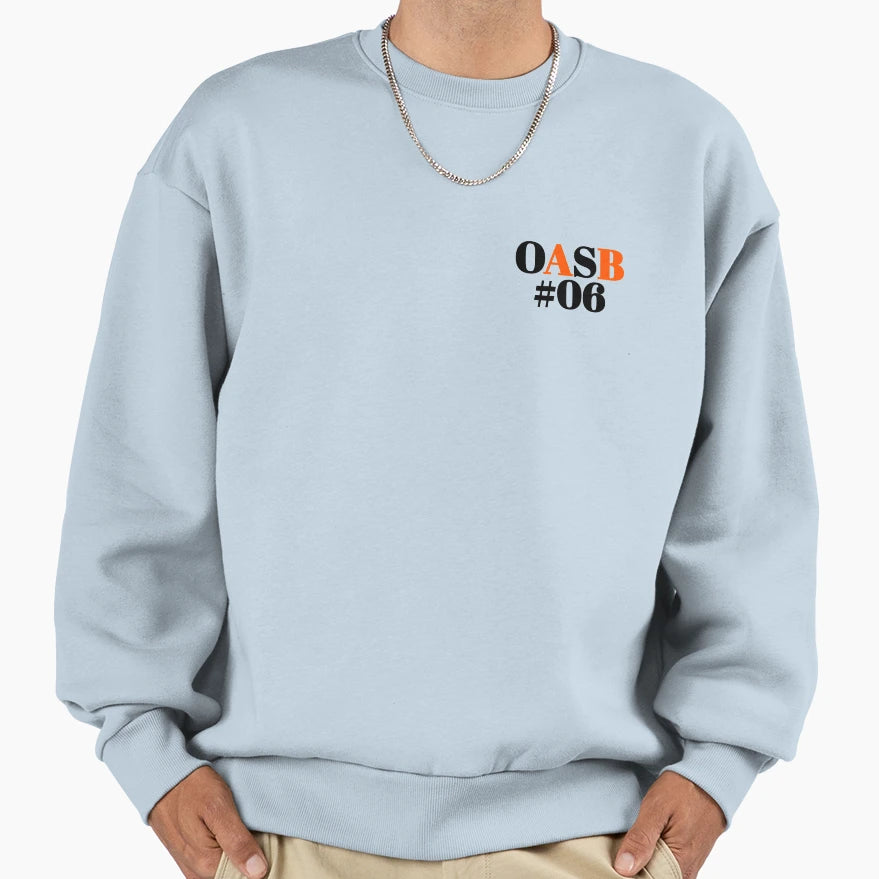 Oasb 06 Sweatshirt - Fun Novelty Design for Adults - T-Shirt, Sweatshirt, Hoodie