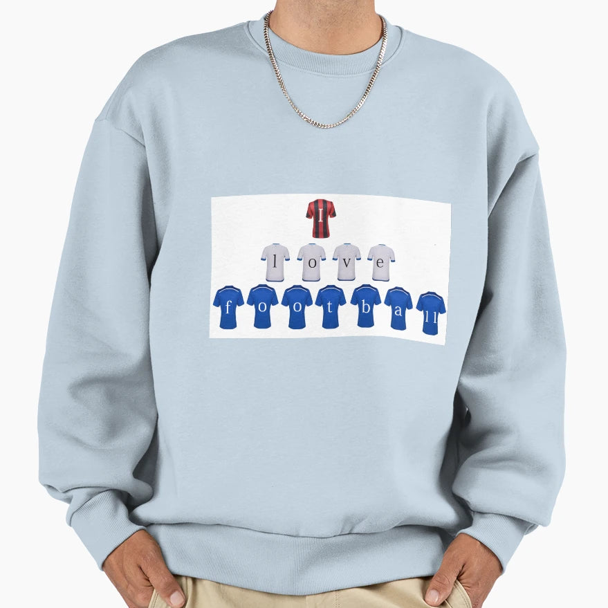 I Love Football Sweatshirt - Fun Novelty Design Unisex - T-Shirt, Sweatshirt, Hoodie