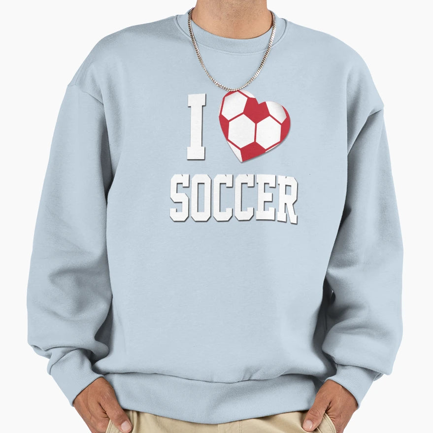 I Love Soccer Black Alt1 Sweatshirt - Casual Everyday Wear Men Women - T-Shirt, Sweatshirt, Hoodie