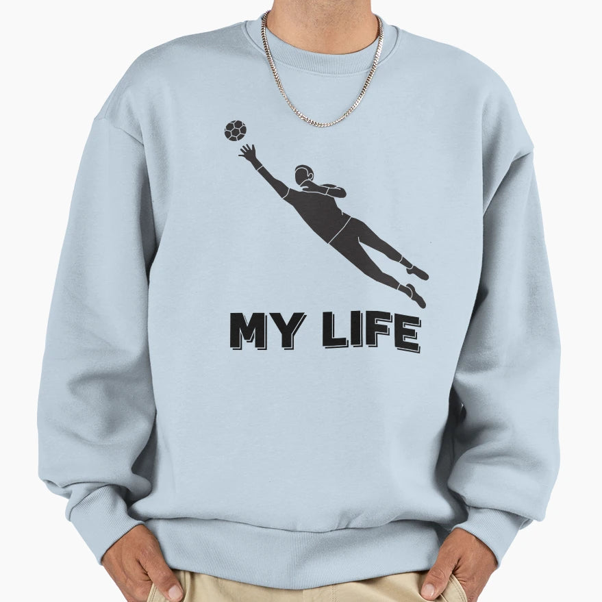 Goalkeeper Sweatshirt - Casual Everyday Wear Unisex - T-Shirt, Sweatshirt, Hoodie
