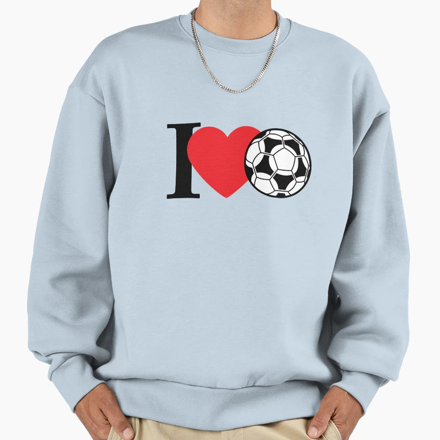 I Love Football Sweatshirt - Graphic Print Men Women - T-Shirt, Sweatshirt, Hoodie