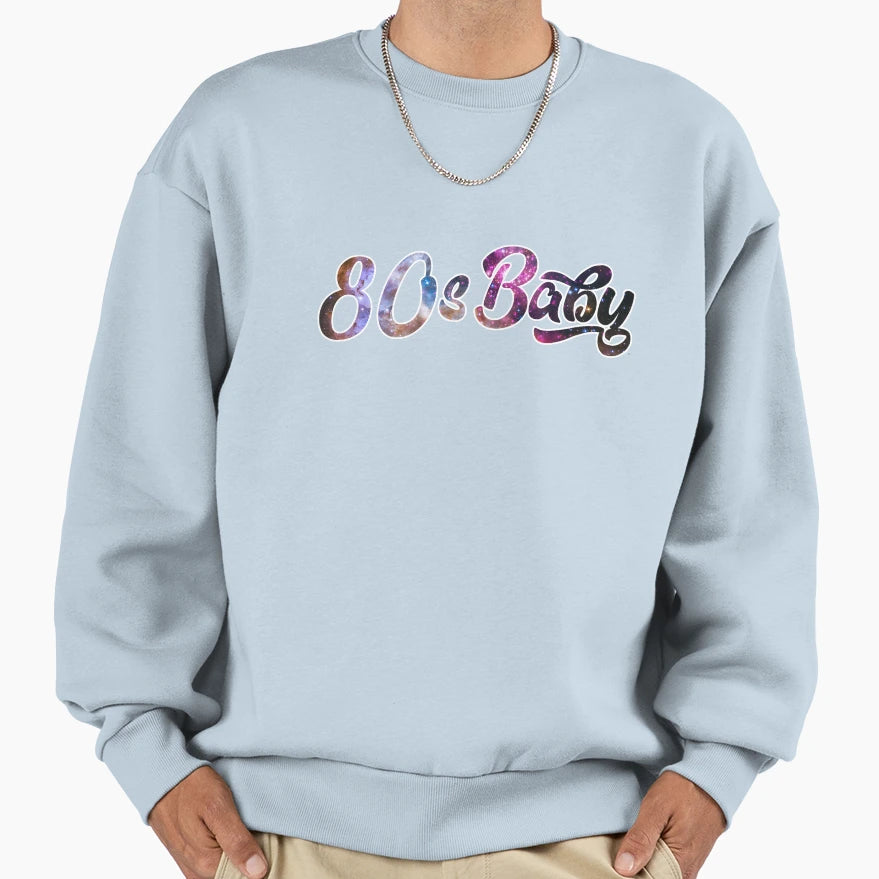 80S Sweatshirt - Trendy Graphic for Adults - T-Shirt, Sweatshirt, Hoodie