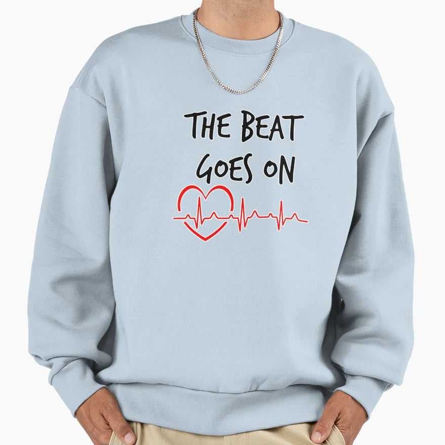 Cardiology Heartbeat Gift Beat Goes Sweatshirt - Graphic Print Men Women - T-Shirt, Sweatshirt, Hoodie
