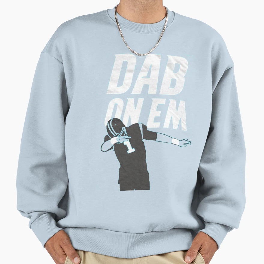 Dab Em Sweatshirt - Novelty Apparel Men Women - T-Shirt, Sweatshirt, Hoodie
