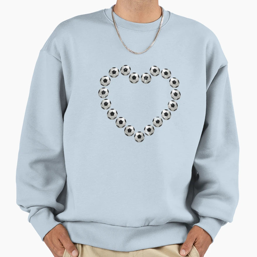 I Love Soccer Heart Futbol Kick Ball Sweatshirt - Streetwear Style Unisex - T-Shirt, Sweatshirt, Hoodie