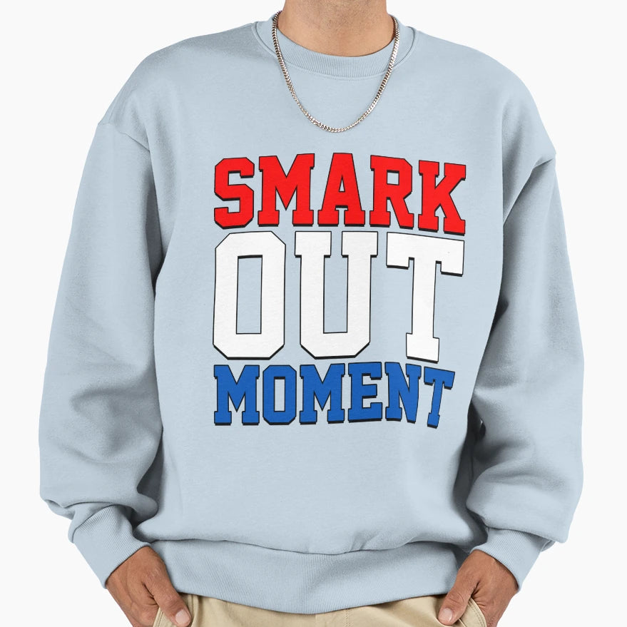 Smark Out Moment John Cena Sweatshirt - Casual Everyday Wear Unisex - T-Shirt, Sweatshirt, Hoodie