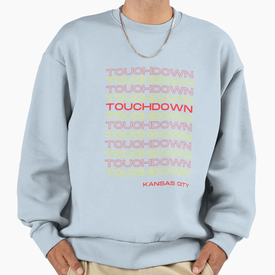 Touchdown Kansas City Chiefs Sweatshirt - Graphic Print Unisex - T-Shirt, Sweatshirt, Hoodie