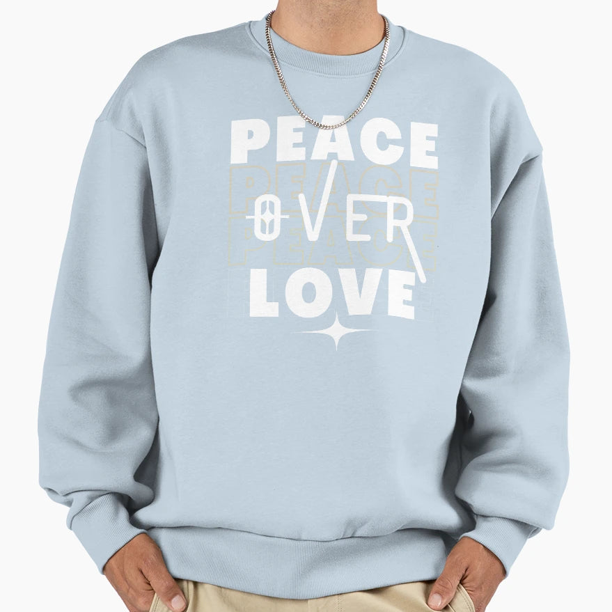 Peace Over Love T-Shirt - Aesthetic Graphic Men Women - T-Shirt, Sweatshirt, Hoodie
