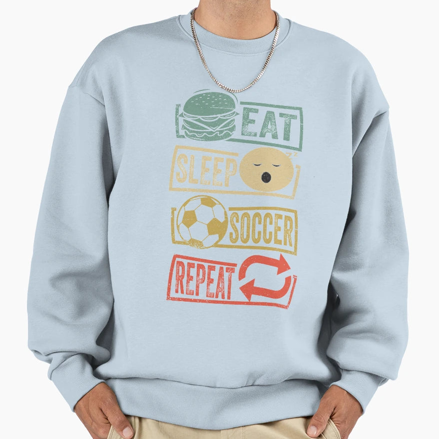 Eat Sleep Soccer Repeat Soccer Sweatshirt - Unique Graphic for Adults - T-Shirt, Sweatshirt, Hoodie