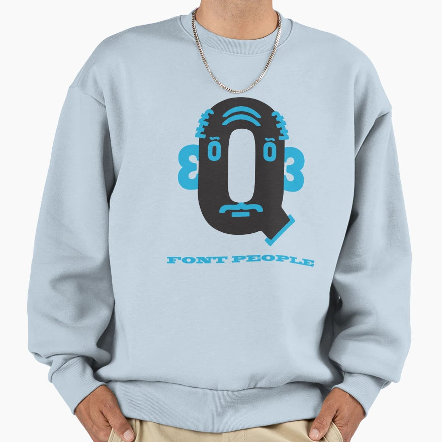 Font People Grandpa Q Sweatshirt - Fun Novelty Design Unisex - T-Shirt, Sweatshirt, Hoodie