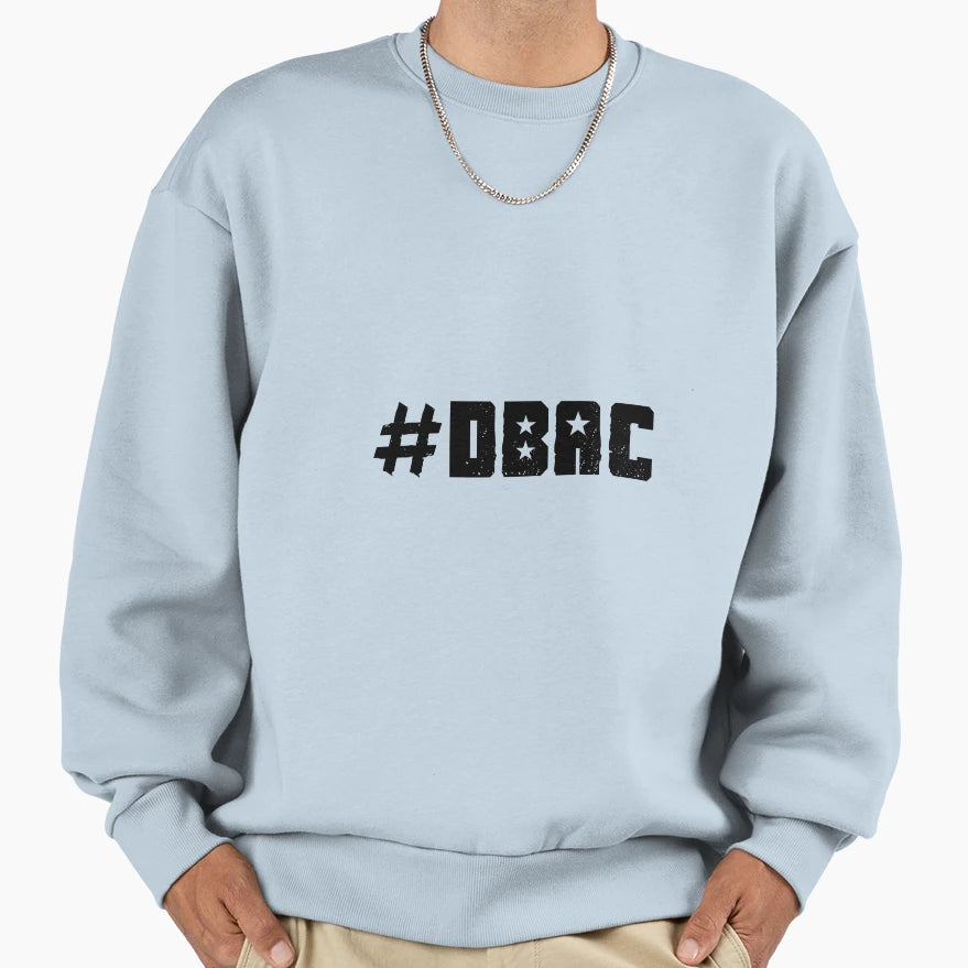 Dbac Sweatshirt - Trendy Graphic Men Women - T-Shirt, Sweatshirt, Hoodie