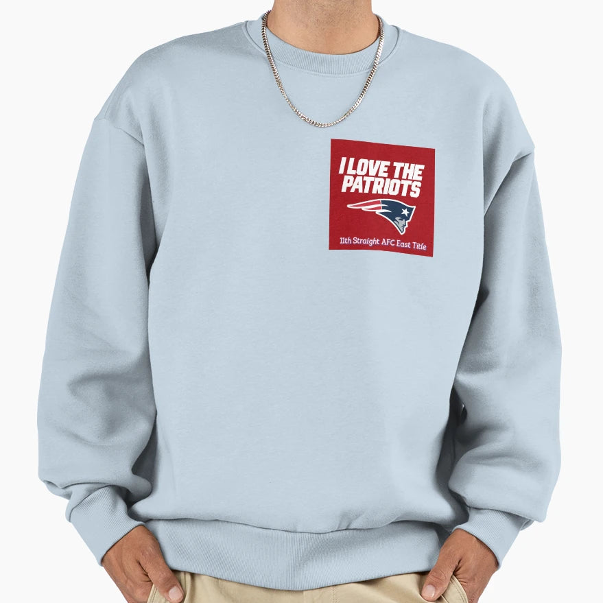 Pats Nation 11Th Straight Afc East Sweatshirt - Novelty Apparel Men Women - T-Shirt, Sweatshirt, Hoodie
