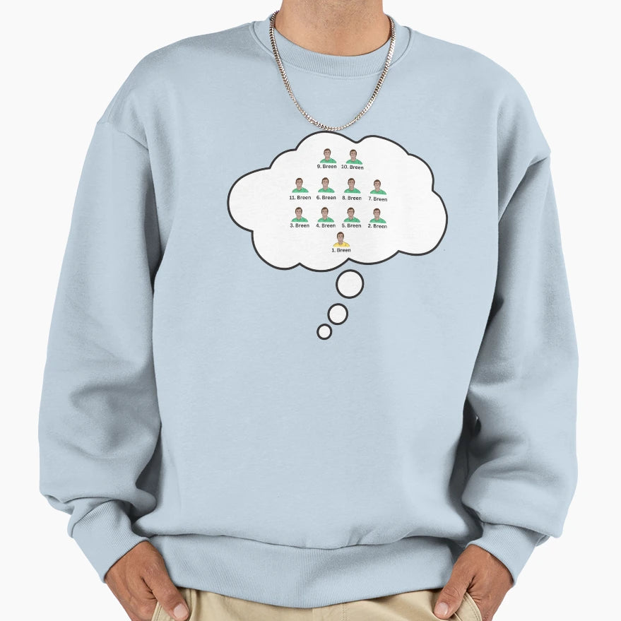 We All Dream Team Gary Breens Sweatshirt - Fun Novelty Design for Adults - T-Shirt, Sweatshirt, Hoodie