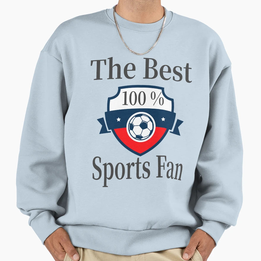 Best Sports Fan 100 Sweatshirt - Aesthetic Graphic for Adults - T-Shirt, Sweatshirt, Hoodie