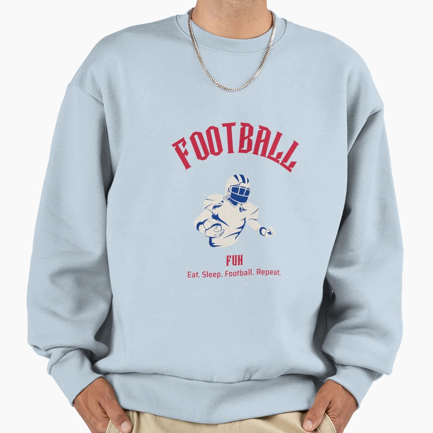 Football Fun Eat Sleep Football Repeat Sweatshirt - Graphic Print Unisex - T-Shirt, Sweatshirt, Hoodie