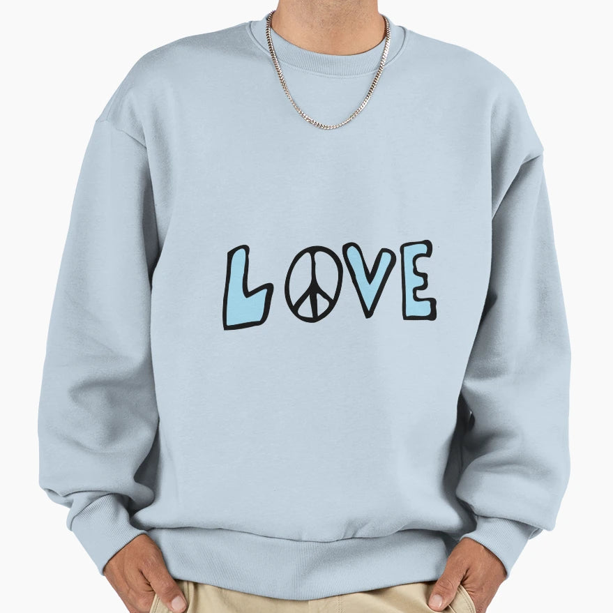 Peace And Love Sweatshirt - Graphic Print Men Women - T-Shirt, Sweatshirt, Hoodie