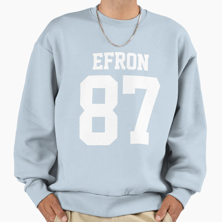 Efron Sweatshirt - Streetwear Style Unisex - T-Shirt, Sweatshirt, Hoodie
