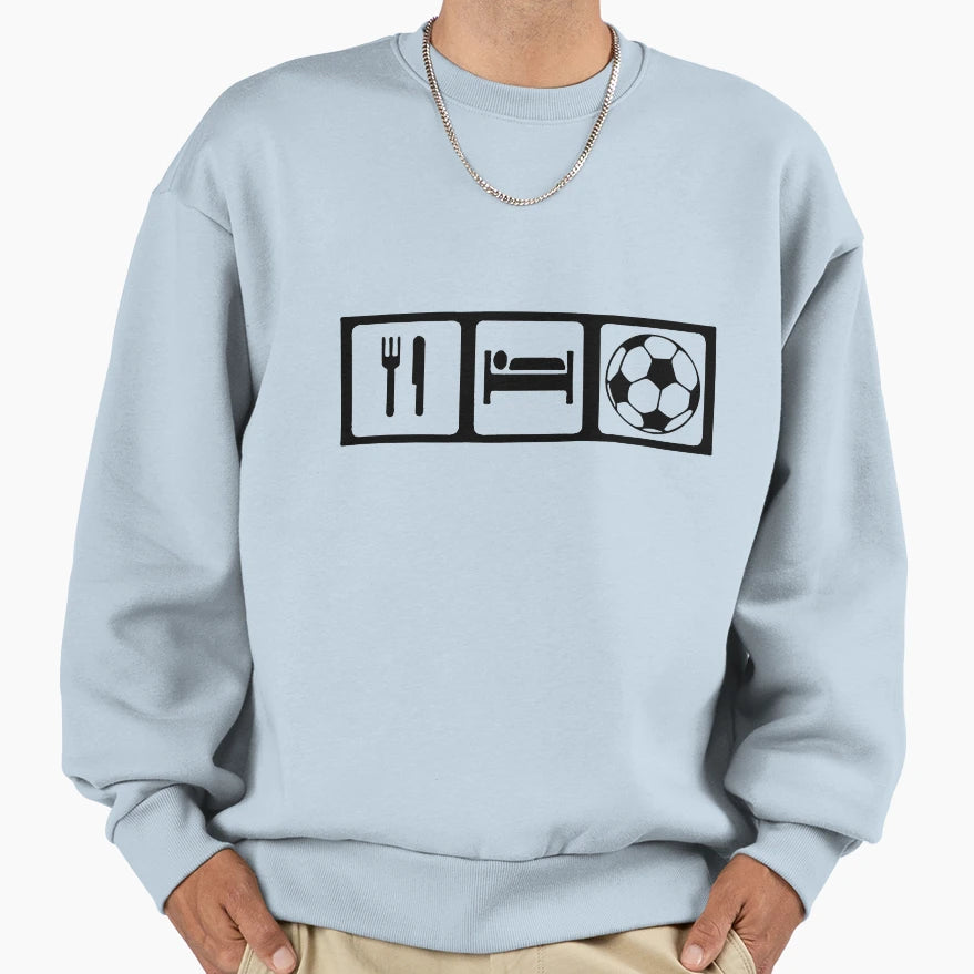 Eat Sleep Soccer Sweatshirt - Casual Everyday Wear for Adults - T-Shirt, Sweatshirt, Hoodie