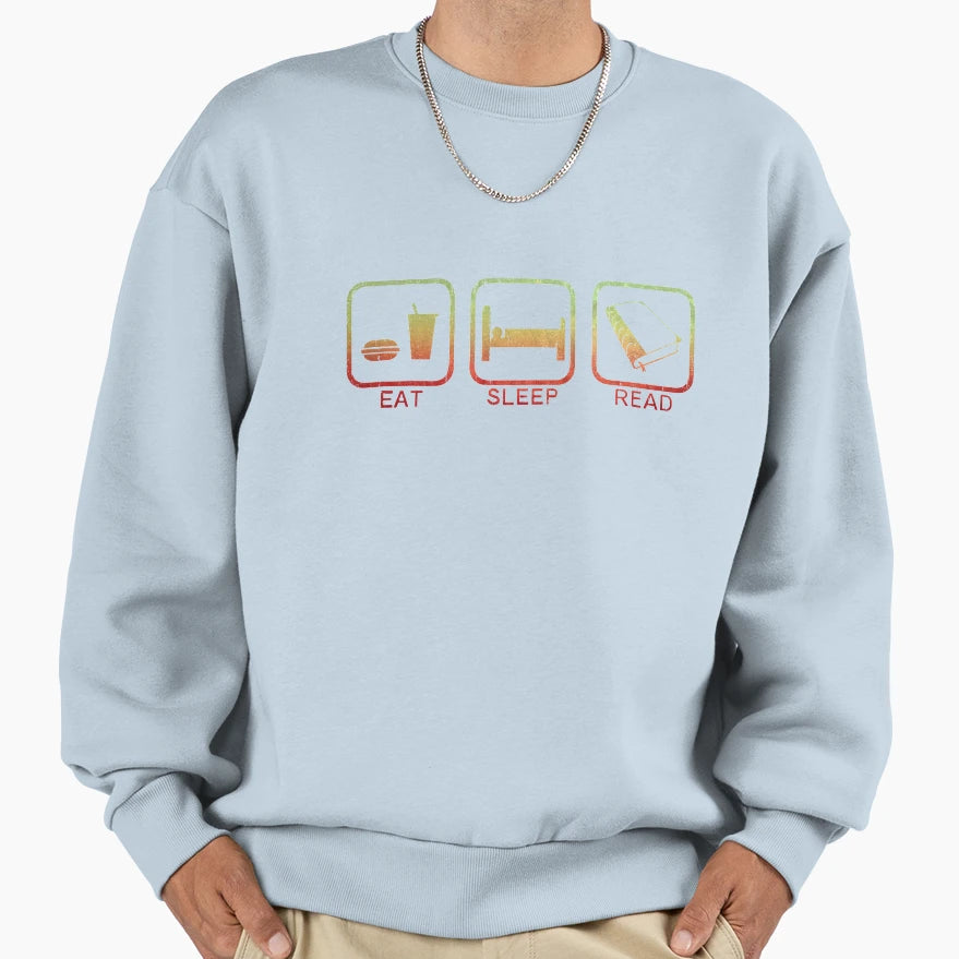 Eat Sleep Read Sweatshirt - Graphic Print Unisex - T-Shirt, Sweatshirt, Hoodie