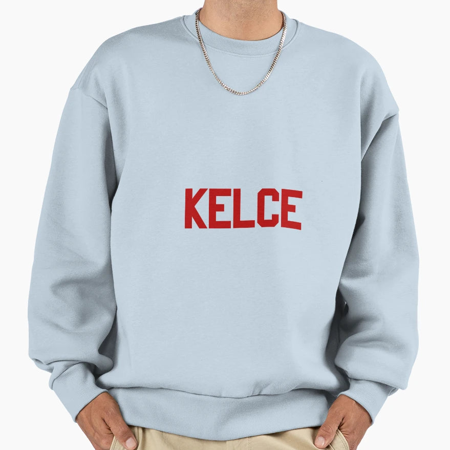 Team Kelce Sweatshirt - Casual Everyday Wear Men Women - T-Shirt, Sweatshirt, Hoodie