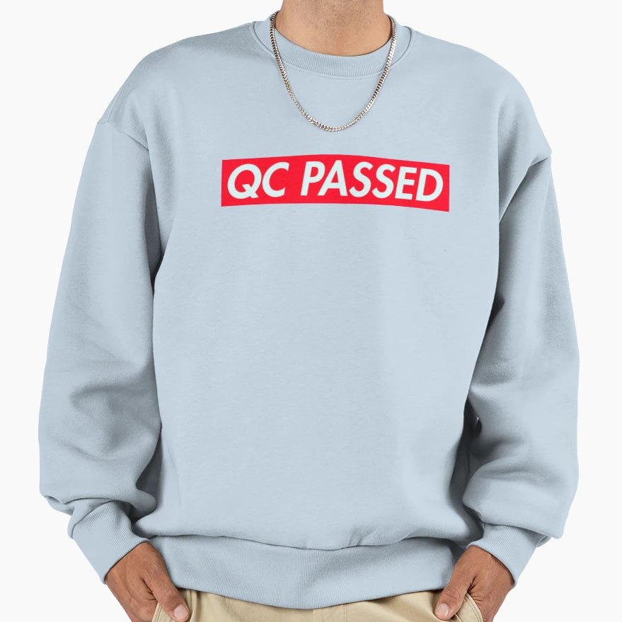 Qc Passed Sweatshirt - Custom Art Print for Adults - T-Shirt, Sweatshirt, Hoodie