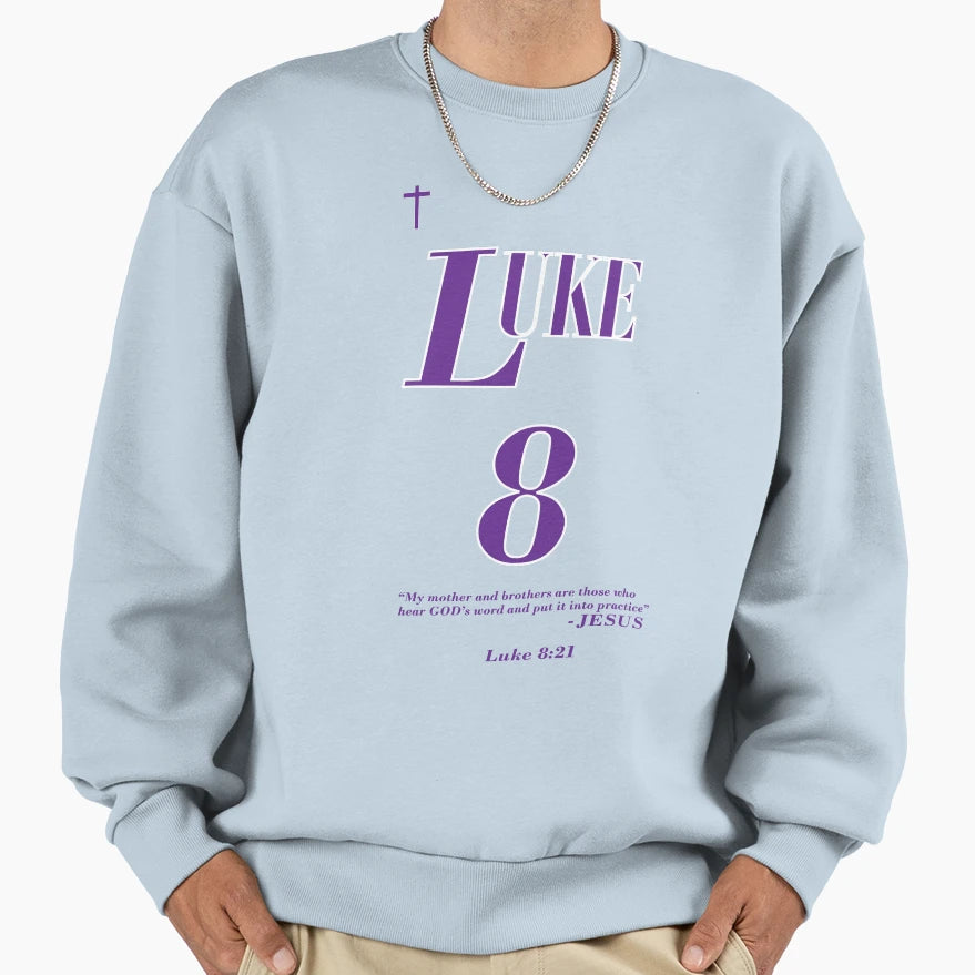 Luke 8 21 Bible Scripture Part 2 Sweatshirt - Minimalist Print for Adults - T-Shirt, Sweatshirt, Hoodie