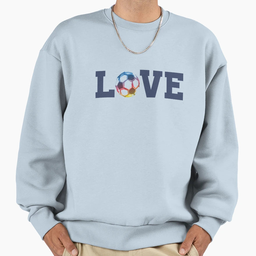 I Love Soccer Sweatshirt - Novelty Apparel for Adults - T-Shirt, Sweatshirt, Hoodie