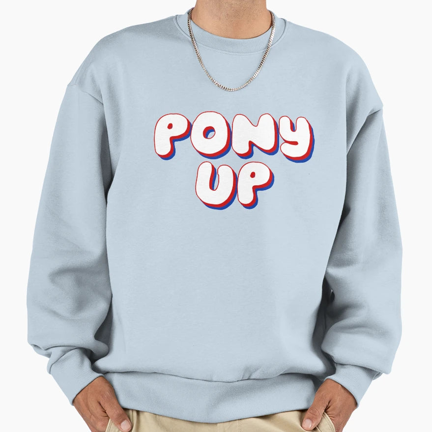 Pony Up Smu Sweatshirt - Streetwear Style Unisex - T-Shirt, Sweatshirt, Hoodie