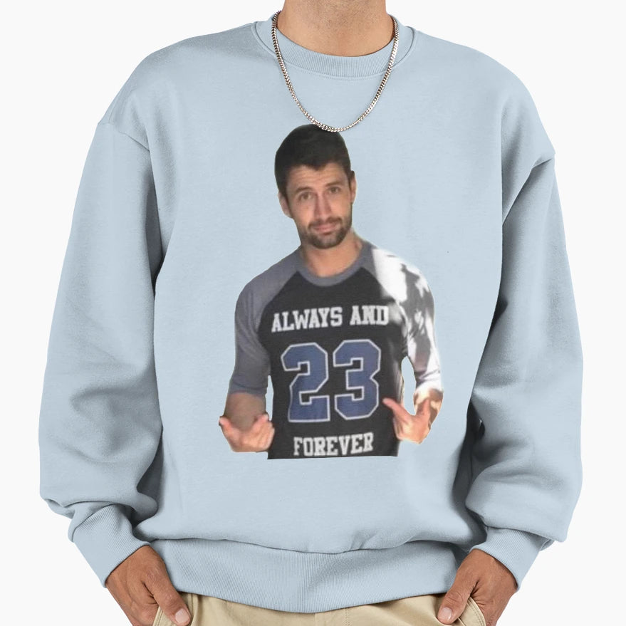 James Always And Forever Sweatshirt - Streetwear Style Men Women - T-Shirt, Sweatshirt, Hoodie