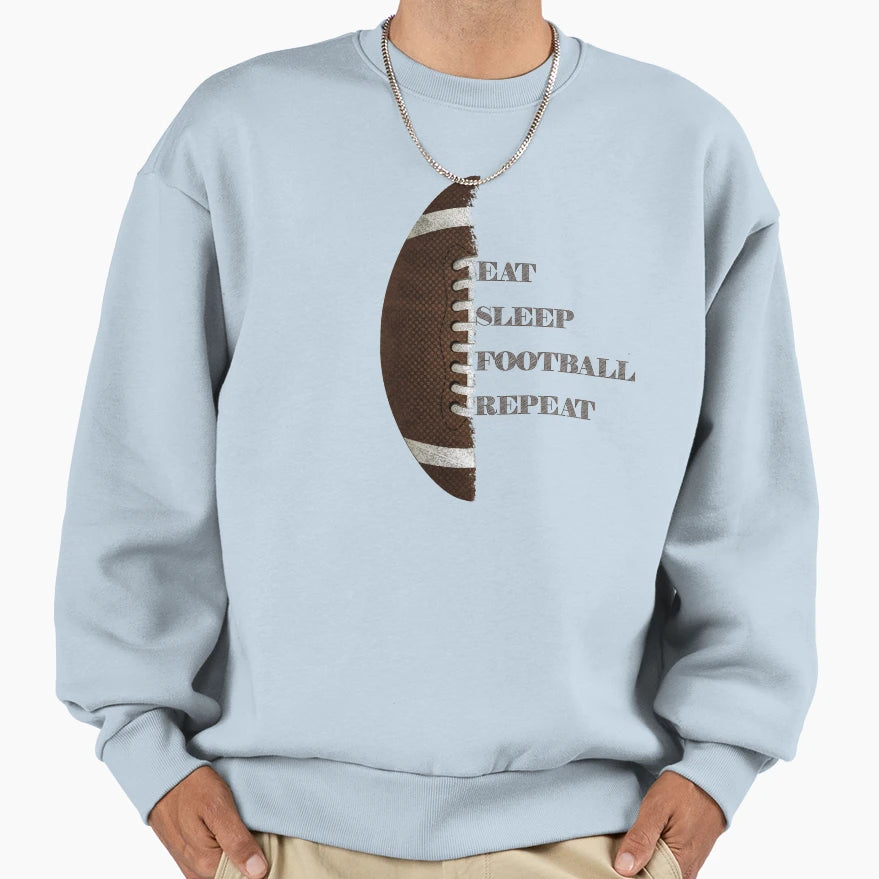 American Football Eat Sleep Sweatshirt - Streetwear Style for Adults - T-Shirt, Sweatshirt, Hoodie