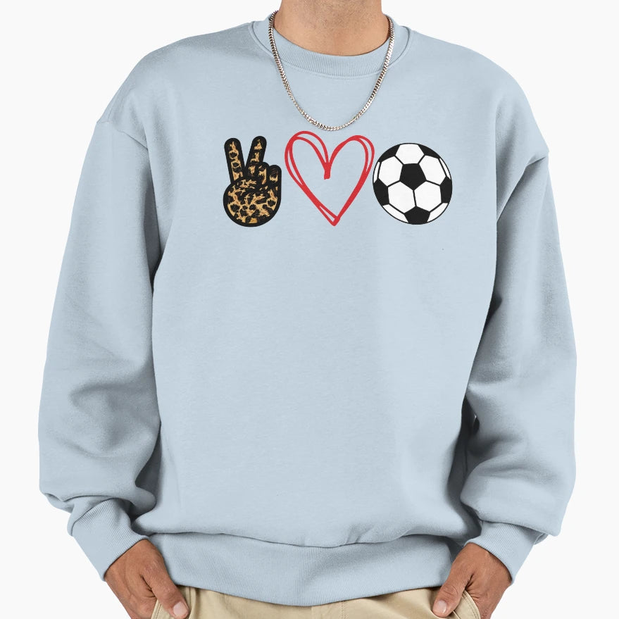 Peace Love Soccer Sweatshirt - Casual Everyday Wear Men Women - T-Shirt, Sweatshirt, Hoodie